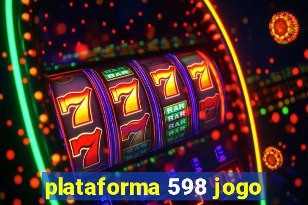 plataforma 598 jogo